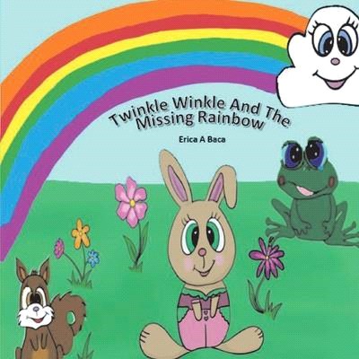 Twinkle Winkle and the Missing Rainbow, 1