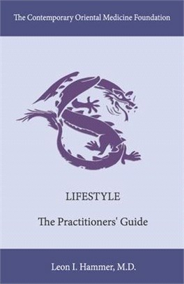 Lifestyle: The Practitioners' Guidevolume 3