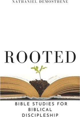 Rooted: Bible Studies for Biblical Discipleship