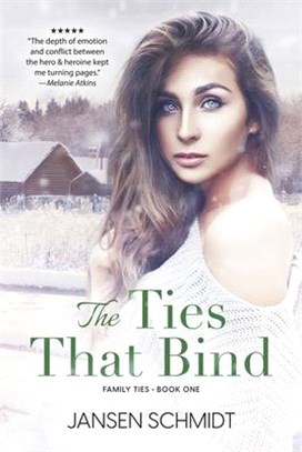 The Ties That Bind: Family Ties - Book Onevolume 1