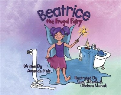 Beatrice the Frugal Fairy