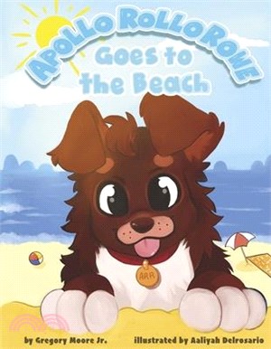 Apollo Rollo Rowe Goes to the Beach: Volume 2