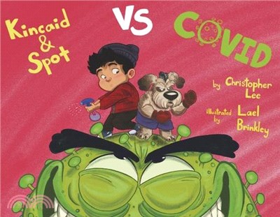 Kincaid and Spot vs. Covid