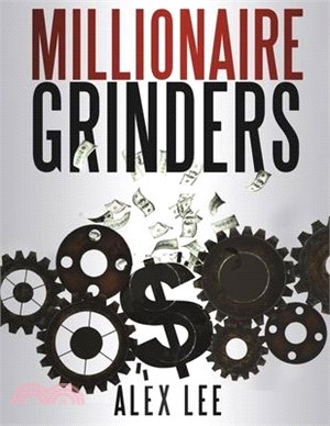 Millionaire Grinders