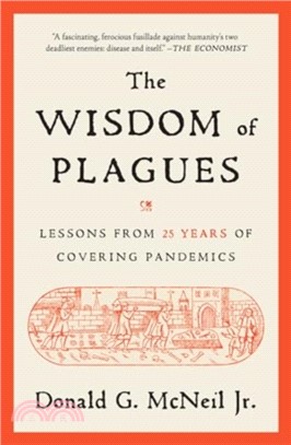 The Wisdom of Plagues：Lessons from 25 Years of Covering Pandemics