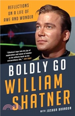 Boldly Go：Reflections on a Life of Awe and Wonder