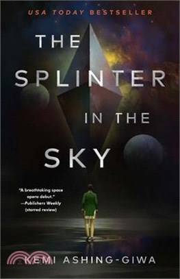 The Splinter in the Sky