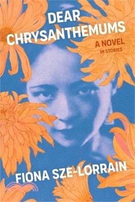 Dear Chrysanthemums: A Novel in Stories
