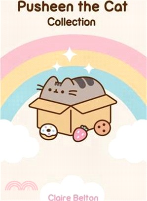 Pusheen the Cat Collection (Boxed Set): I Am Pusheen the Cat, the Many Lives of Pusheen the Cat, Pusheen the Cat's Guide to Everything