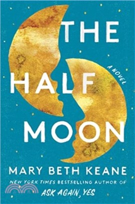 The Half Moon：A Novel