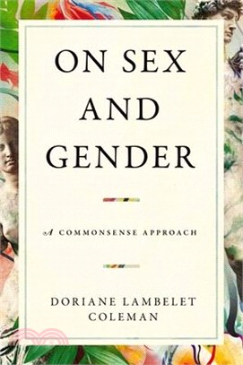 On Sex and Gender: A Commonsense Approach