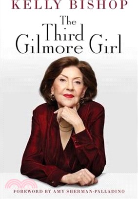 The Third Gilmore Girl: A Memoir