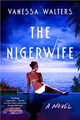 The Nigerwife：A Novel