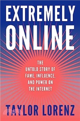 Extremely online :the untold...