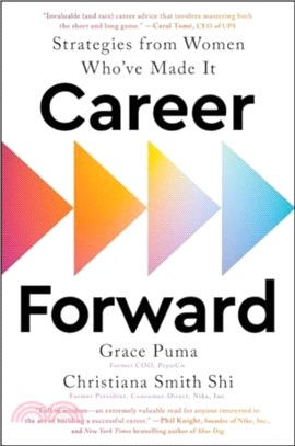 Career Forward：Strategies from Women Who've Made It