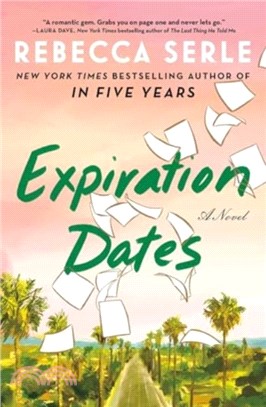 Expiration Dates：A Novel