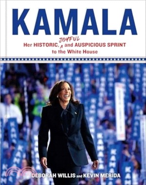 Kamala：Her Historic, Joyful, and Auspicious Sprint to the White House