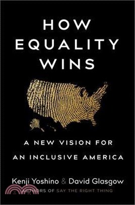 How Equality Wins: A New Vision for an Inclusive America