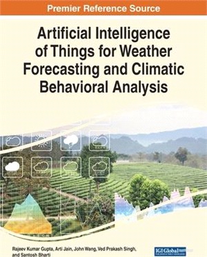 Artificial Intelligence of Things for Weather Forecasting and Climatic Behavioral Analysis