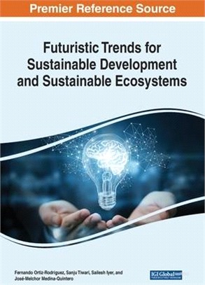 Futuristic Trends for Sustainable Development and Sustainable Ecosystems