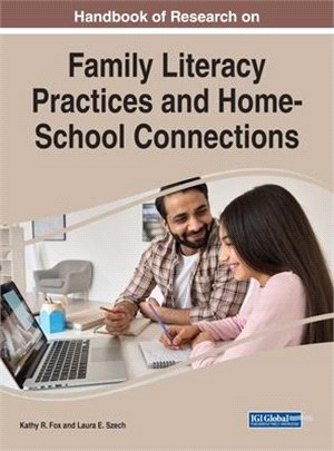 Handbook of Research on Family Literacy Practices and Home-School Connections