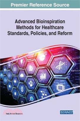 Advanced Bioinspiration Methods for Healthcare Standards, Policies, and Reform