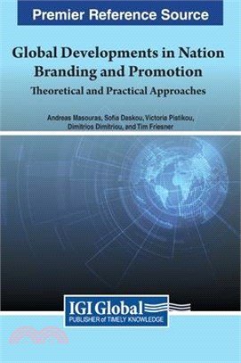 Global Developments in Nation Branding and Promotion: Theoretical and Practical Approaches