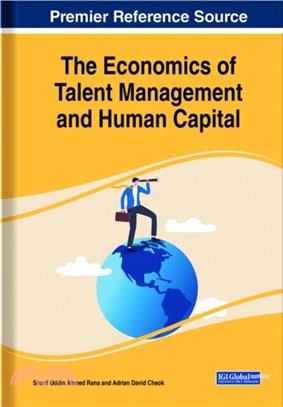 The Economics of Talent Management and Human Capital