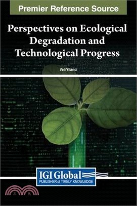 Perspectives on Ecological Degradation and Technological Progress