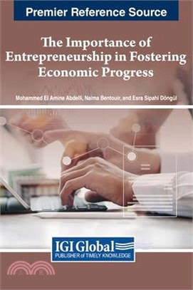 The Importance of Entrepreneurship in Fostering Economic Progress