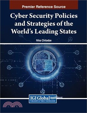 Cyber Security Policies and Strategies of the World's Leading States