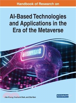 Handbook of Research on AI-Based Technologies and Applications in the Era of the Metaverse