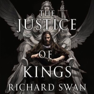 The Justice of Kings Lib/E