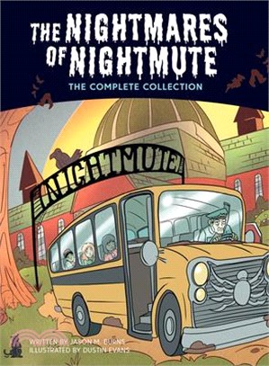 The Nightmares of Nightmute: The Complete Collection