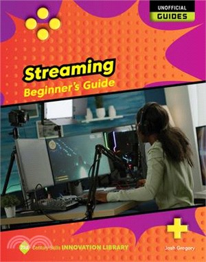 Streaming: Beginner's Guide