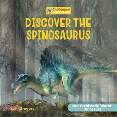 Discover the Spinosaurus