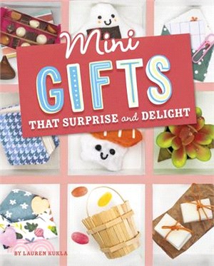 Mini gifts that surprise and...