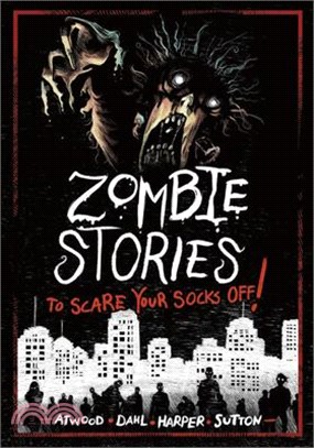 Zombie Stories to Scare Your Socks Off!