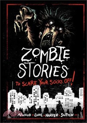 Zombie Stories to Scare Your Socks Off!