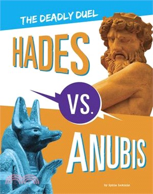 Hades vs. Anubis: The Deadly Duel