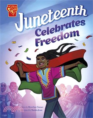 Juneteenth Celebrates Freedom