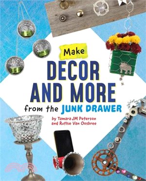 Make Decor and More from the Junk Drawer