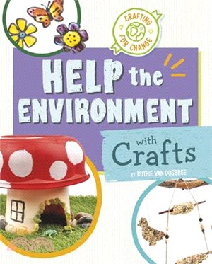 Help the Environment with Crafts