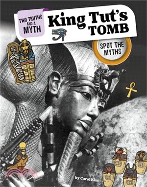 King Tut's Tomb: Spot the Myths