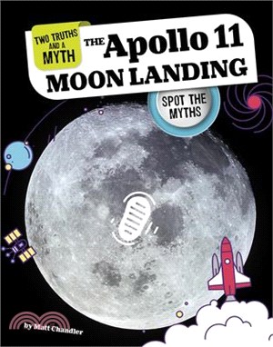 The Apollo 11 Moon Landing: Spot the Myths