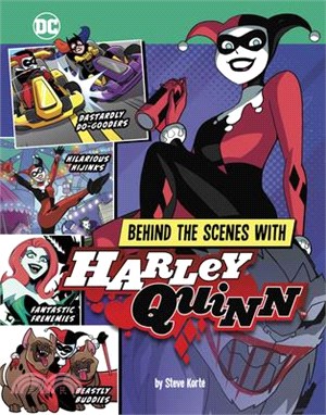 Behind the Scenes with Harley Quinn