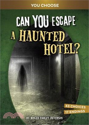Can You Escape a Haunted Hotel?: An Interactive Paranormal Adventure