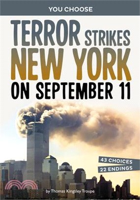 Terror Strikes New York on September 11: A History-Seeking Adventure