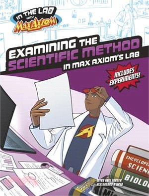 #8 Examining the Scientific Method in Max Axiom's Lab
