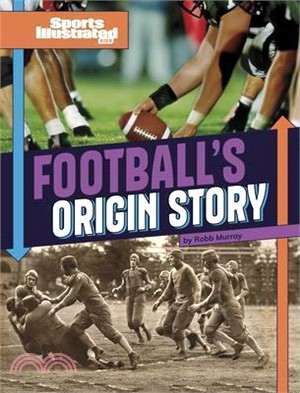 Football's Origin Story